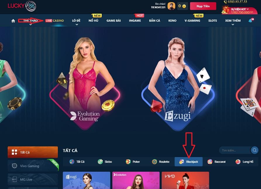 Chọn Live Casino -> Blackjack, rồi click vào sảnh bất kỳ